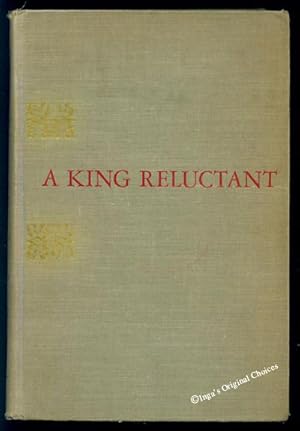 Seller image for A King Reluctant for sale by Inga's Original Choices