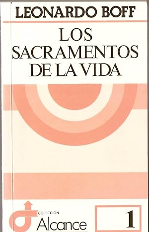 Seller image for LOS SACRAMENTOS DE LA VIDA for sale by LIBROS OTRA MIRADA