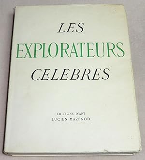 Imagen del vendedor de LES EXPLORATEURS CELEBRES a la venta por LE BOUQUINISTE