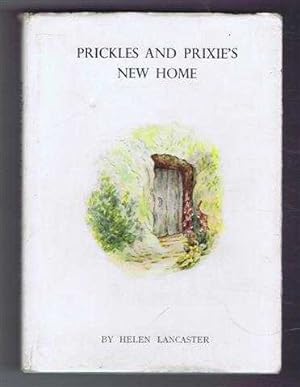Seller image for Prickles and Prixie's New Home for sale by Bailgate Books Ltd