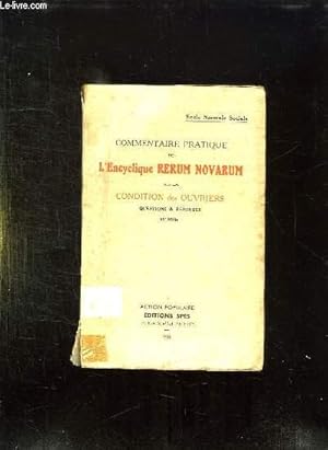 Seller image for COMMENTAIRE PRATIQUE DE L ENCYCLIQUE RERUM NOVARUM SUR LA CONDITION DES OUVRIERS. QUESTIONS REPONSES. for sale by Le-Livre