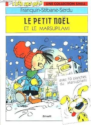 Bild des Verkufers fr LE PETIT NOEL ET LE MARSUPILAMI. zum Verkauf von Le-Livre
