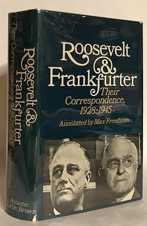Bild des Verkufers fr Roosevelt and Frankfurter. Their Correspondence 1928-1945. zum Verkauf von Thomas Dorn, ABAA