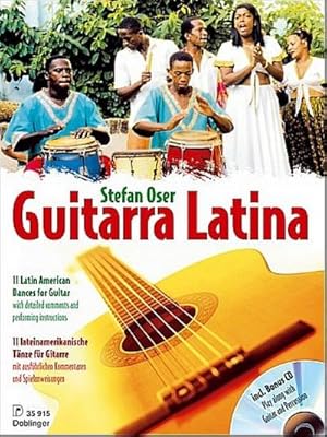 Seller image for Guitarra Latina, m. Audio-CD : 11 lateinamerikanische Tnze fr Gitarre mit ausfhrlichen Kommentaren und Spielanweisungen; 11 Latin American Dances for Guitar with detailed comments and performing instructions. Bonus CD: Play along with Guitar and Percussion for sale by AHA-BUCH GmbH