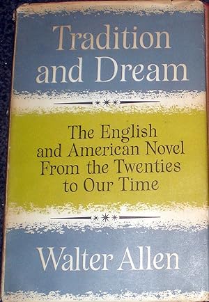 Seller image for Tradition and Dream: The English and American Novel From the Twenties To Our Time for sale by Frabjoy Books