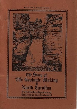 The Story of the Geoligic Making of North Carolina