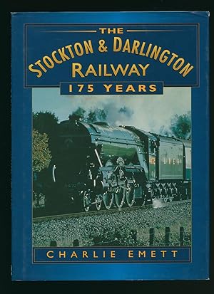 Seller image for The Stockton & Darlington Railway 175 Years for sale by Little Stour Books PBFA Member