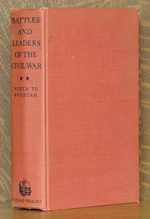 Seller image for BATTLES AND LEADERS OF THE CIVIL WAR - NORTH TO ANTIETAM - VOL 2 (INCOMPLETE SET) for sale by Andre Strong Bookseller