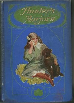 Seller image for Hunter's Marjory: A Story for Girls for sale by Ripping Yarns