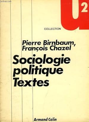 Seller image for SOCIOLOGIE POLITIQUE, TEXTES for sale by Le-Livre