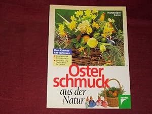 Bild des Verkufers fr Osterschmuck aus der Natur. zum Verkauf von Der-Philo-soph