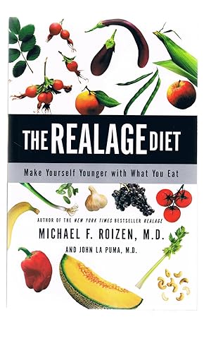 Seller image for The Realage Diet: Make Yourself Younger With What You Eat for sale by Riverhorse Books