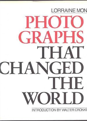 Seller image for PHOTOGRAPHS THAT CHANGED THE WORLD. THE CAMERA AS WITNESS - THE PHOTOGRAPH AS EVIDENCE. for sale by Capricorn Books