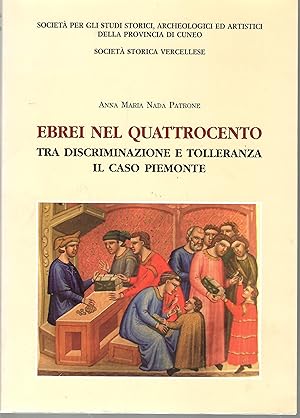 Ebrei Nel Quattrocento Tra Discriminazione e Tolleranza Il Caso Piemonte