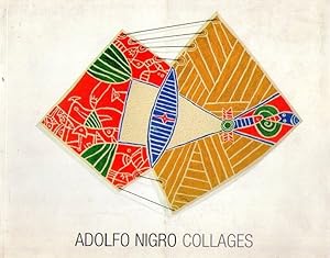 Imagen del vendedor de ADOLFO NIGRO COLLAGES. Galera Palatina, marzo de 2003 a la venta por Buenos Aires Libros