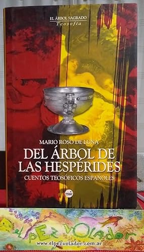 Seller image for DEL ARBOL DE LAS HESPERIDES. Cuentos teosoficos Espaoles for sale by Librera El Pez Volador