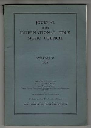 Imagen del vendedor de Journal of the International Folk Music Council. Volume V , 1953. a la venta por Antiquariat Peda