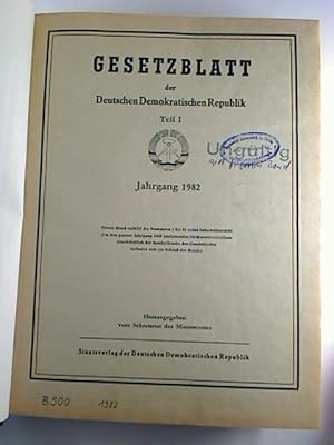 Gesetzblatt der Deutschen Demokratischen Republik. - Teil I. Jg. 1982 (Nr. 1 - 41)