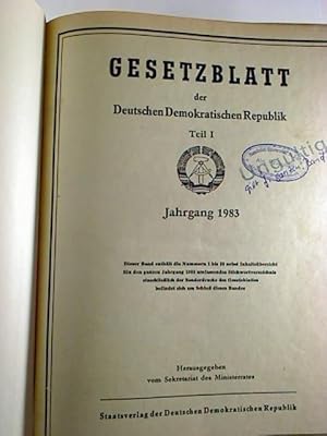 Gesetzblatt der Deutschen Demokratischen Republik. - Teil I. Jg. 1983 (Nr. 1 - 38)