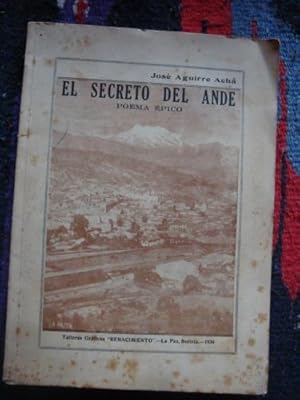 Seller image for El Secreto del Ande. Poema pico en Seis Cantos for sale by Libros del cuervo