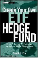 Immagine del venditore per Create Your Own ETF Hedge Fund venduto da North American Rarities