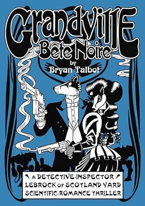 Imagen del vendedor de Grandville Bete Noire (Hardcover) a la venta por AussieBookSeller