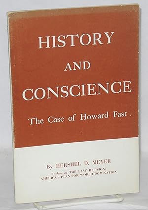 Seller image for History and conscience: the case of Howard Fast for sale by Bolerium Books Inc.