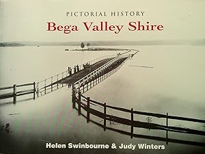 Pictorial History Bega Valley Shire.