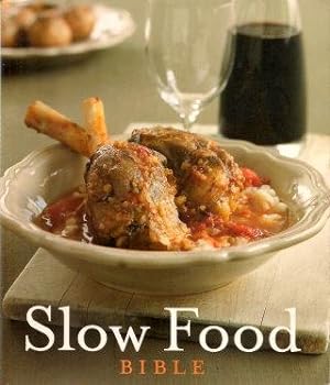 Seller image for SLOW FOOD BIBLE for sale by Grandmahawk's Eyrie