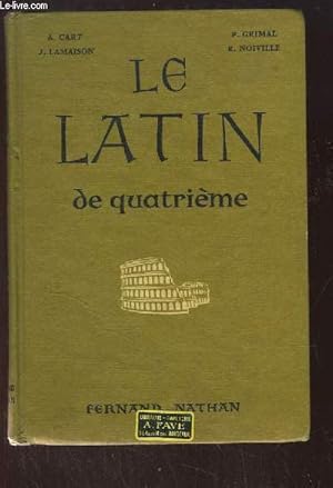 Seller image for La Latin de quatrime. 3e anne de Latin, exercices, lectures, versions. for sale by Le-Livre