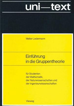 Bild des Verkufers fr Einfhrung in die Gruppentheorie : fr Studenten der Mathematik, der Naturwissenschaften und der Ingenieurwissenschaften zum Verkauf von AHA-BUCH GmbH