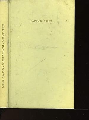 Image du vendeur pour PATRICK BRUEL mis en vente par Le-Livre