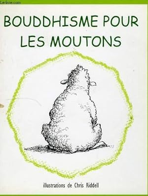 Bild des Verkufers fr BOUDDHISME POUR LES MOUTONS zum Verkauf von Le-Livre
