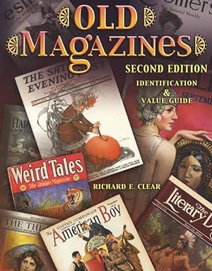 Old Magazines Second Edition, Identification & Value Guide