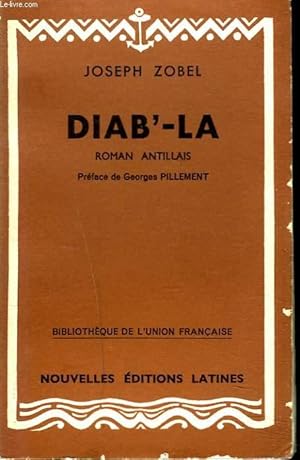 Bild des Verkufers fr DIAB'-LA. ROMAN ANTILLAIS. zum Verkauf von Le-Livre