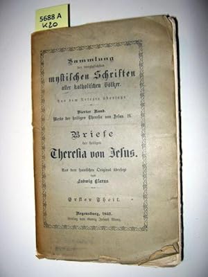 Seller image for Briefe der heiligen Theresia von Jesus. Aus dem spanischen Original bersetzt von Ludwig Clarus. for sale by Augusta-Antiquariat GbR