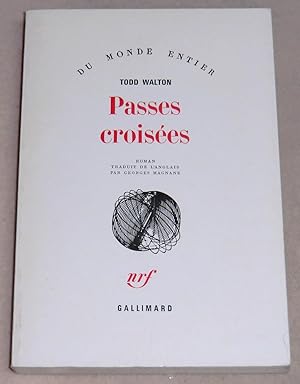 Seller image for PASSES CROISEES for sale by LE BOUQUINISTE