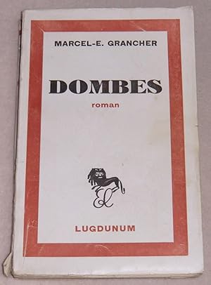 Seller image for DOMBES - Roman for sale by LE BOUQUINISTE