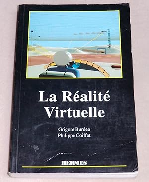 Bild des Verkufers fr LA REALITE VIRTUELLE zum Verkauf von LE BOUQUINISTE