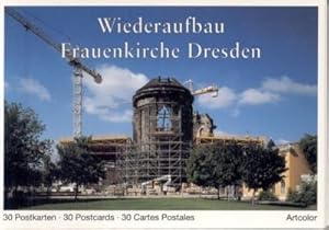 Wiederaufbau der Frauenkirche Dresden. 30 Postkarten. [Postkartenbuch].