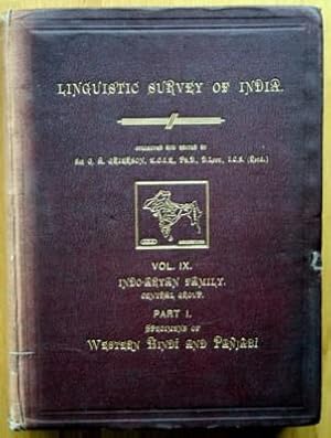 Bild des Verkufers fr Linguistic Survey of India: Vol. IX, Indo-Aryan Family, Central Group, Part I: Specimens of Westrn Hindi and Panjabi. zum Verkauf von Galerie Joy Versandantiquariat  UG (haftungsbeschrnkt)