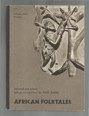 Bild des Verkufers fr AFRICAN FOLKTALES :Folktales Selected and Edited with an Introduction by Paul Radin. zum Verkauf von Chris Fessler, Bookseller