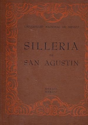 Sillería del Coro de la Antigua Iglesia de San Agustín. 2 Vol.