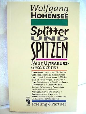 Image du vendeur pour Splitter und Spitzen : neue Ultrakurz-Geschichten. mis en vente par Antiquariat Bler