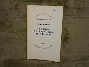 Le Normal et Le Pathologique Chez L'enfant