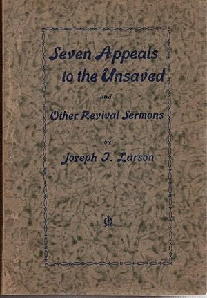 Imagen del vendedor de Seven Appeals to the Unsaved, and Other Revival Sermons a la venta por Hyde Brothers, Booksellers