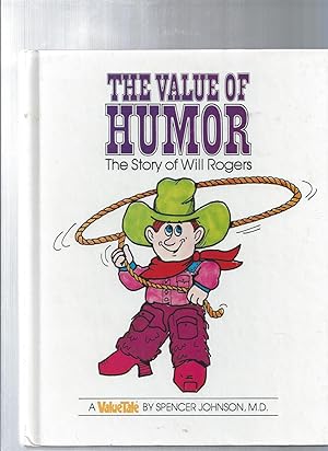 Bild des Verkufers fr The Value of Humor: The Story of Will Rogers zum Verkauf von ODDS & ENDS BOOKS