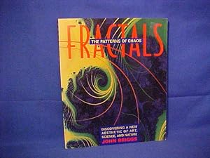 Fractals: The Patterns of Chaos A New Aesthetic of Art, Science, and Nature