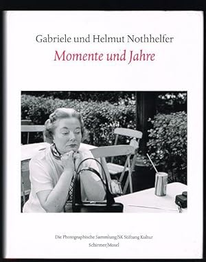 Immagine del venditore per Gabriele und Helmut Nothhelfer - Momente und Jahre / Moments and Years, 1970-2008 venduto da Nighttown Books