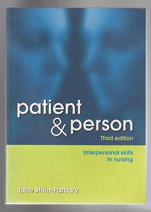 Seller image for PATIENT AND PERSON. Interpersonal Skills in Nursing. Third Edition for sale by BOOK NOW